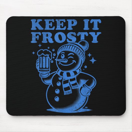 Tapis De Souris Funny Christmas Snowman Keep It Frosty  (Devant)