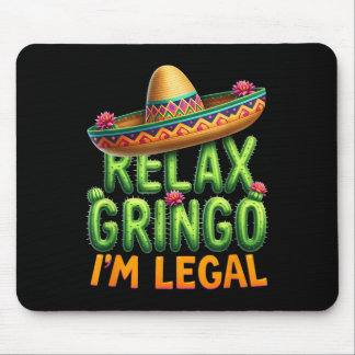Tapis De Souris Funny Cinco De Mayo Immigrant Mexicain Relax Gring