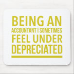 Tapis De Souris Funny Comptable Pun<br><div class="desc">Un cadeau parfait pour le comptable de votre vie.</div>