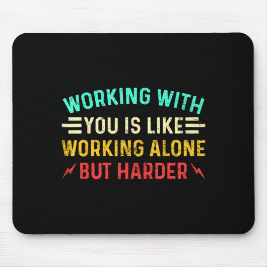 Tapis De Souris Funny Coworker Saying Humor Work Sarcastic Employe (Devant)