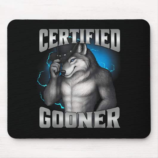 Tapis De Souris Funny Cringe Sigma Wolf Certified Gooner  (Devant)