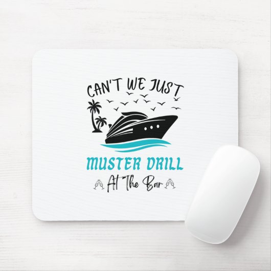 Tapis De Souris Funny Cruise Muster Drill Drinking Design  (Avec souris)