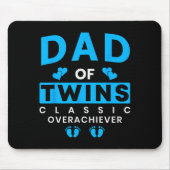 Tapis De Souris Funny Dad Of Twins Clic Overachiever Twins  (Devant)