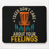 Tapis De Souris Funny Disc Golf Apparel Co. Disc Golf Trees Don't  (Devant)