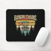 Tapis De Souris Funny Disc Golf Player Saying I Bangin' Chains (Avec souris)