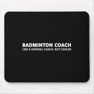 Tapis De Souris Funny Dminton Trainer Définition Dminton Coach