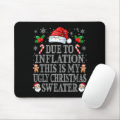 Tapis De Souris Funny Due To Inflation Ugly Christmas Sweaters Men (Avec souris)
