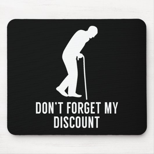 Tapis De Souris Funny Elderly Gag Gift Senior Citizen Gag - Don't  (Devant)