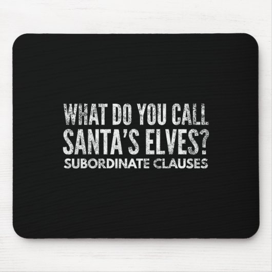 Tapis De Souris Funny Englieacher About Grammar And Christmas  (Devant)