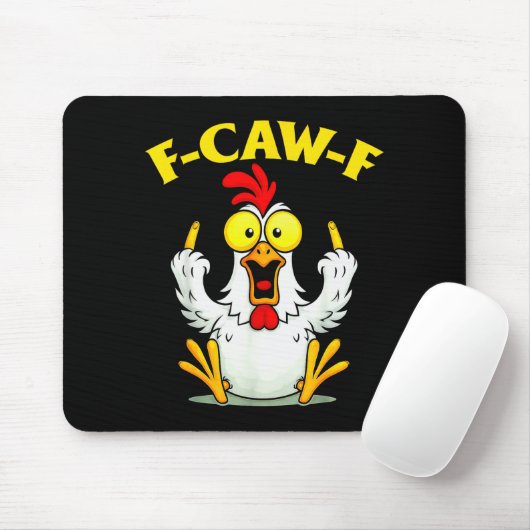 Tapis De Souris Funny F-caw-f Chicken Fcawf Chicken (Avec souris)