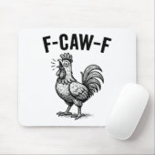 Tapis De Souris Funny F-caw-f Chicken Graphic Sarcastic Bird (Avec souris)
