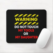 Tapis De Souris Funny Father's Day Daddy Gift Apparel Warning Do N (Avec souris)
