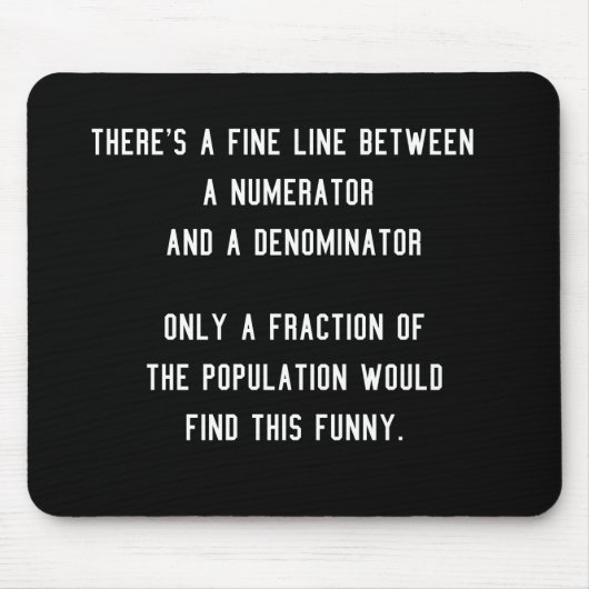 Tapis De Souris Funny Fractions Blagues cadeau pour les mathématic (Devant)