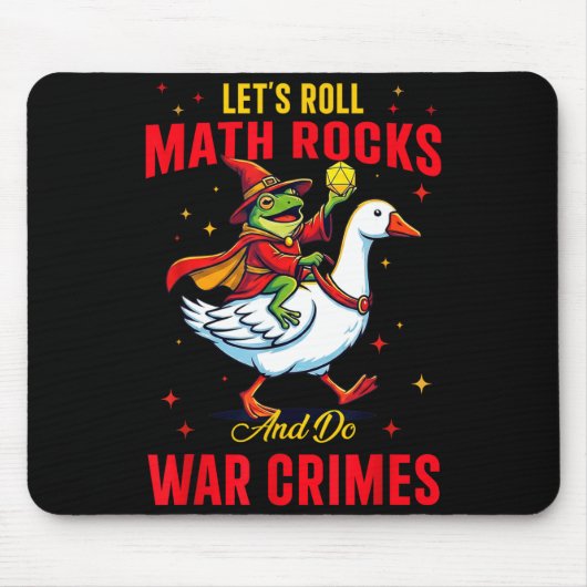 Tapis De Souris Funny Frog Let's Roll Math Rocks And Do War Crimes (Devant)