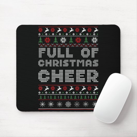 Tapis De Souris Funny Full Of Christmas Cheer Beer Ugly Matching C (Avec souris)