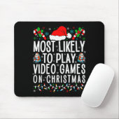 Tapis De Souris Funny Gamer Most Likely To Play Video Games On Chr (Avec souris)