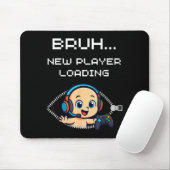 Tapis De Souris Funny Gamer Pregnancy Announcement – Bruh New Play (Avec souris)