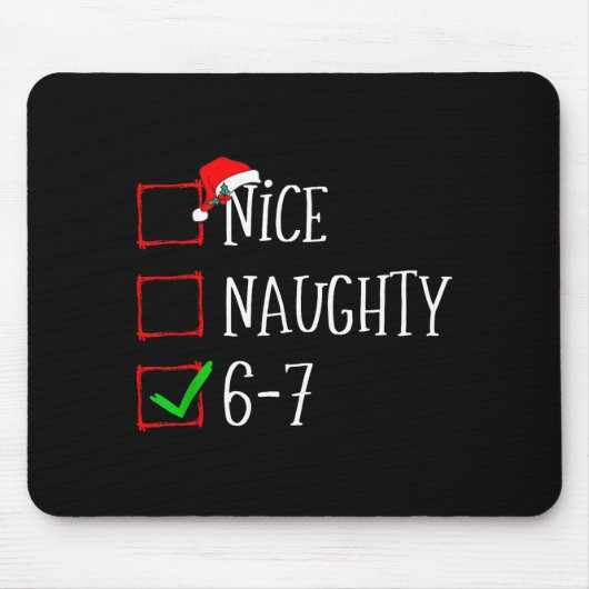 Tapis De Souris Funny Gen Alpha 6-7 Meme Nice Naughty 67 Christmas (Devant)