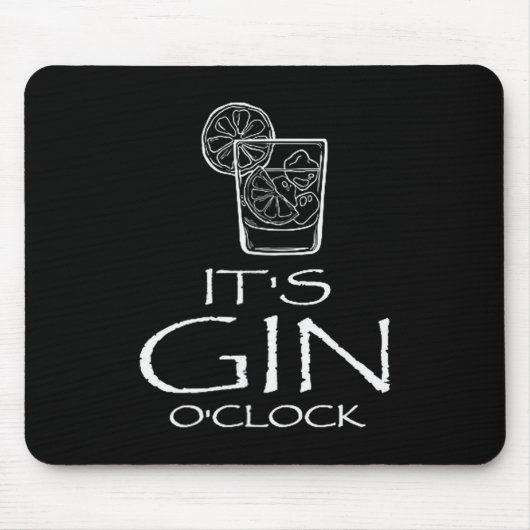 Tapis De Souris Funny Gin Tonic Saying Oh It's Gin O'clock  (Devant)