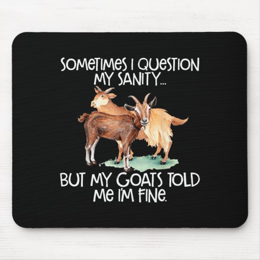 Tapis De Souris Funny Goat Tee For Crazy People Who Speak With Goa (Devant)
