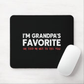 Tapis De Souris Funny Grandpa's Favorite Granhild I'm Grandpa's Fa (Avec souris)