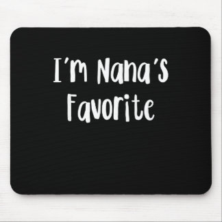 Tapis De Souris Funny Grandson | I'm Nana's Favorite