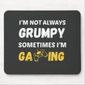 Tapis De Souris Funny Grumpy Gamer Quote Design (Devant)
