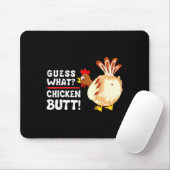 Tapis De Souris Funny Guess What_ Chicken Butt! Graphic Design  (Avec souris)