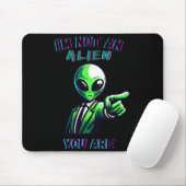 Tapis De Souris Funny Halloween I'm Not An Alien, You Are (Avec souris)
