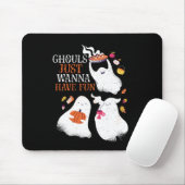 Tapis De Souris Funny Halloween Party Ghouls Just Wanna Have Fun (Avec souris)