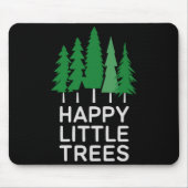 Tapis De Souris Funny Happy Little Trees Camng (Devant)