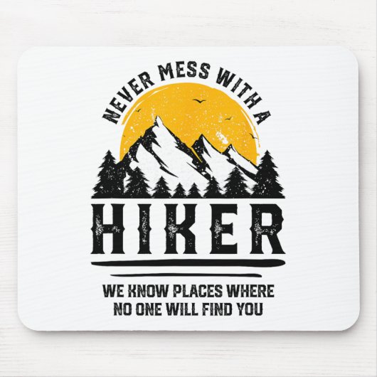 Tapis De Souris Funny Hiker Gift Hiking Lover Outdoor Quote  (Devant)