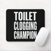Tapis De Souris Funny Humor Bathroom Joke Toilet Clogging Chamon  (Avec souris)