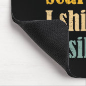 Tapis De Souris Funny Humor Sarcastic Quote _ Don't E Me I Easily (Coin)