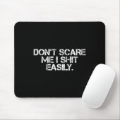 Tapis De Souris Funny Humor Sarcastic Quote _ Don't E Me I Easily  (Avec souris)