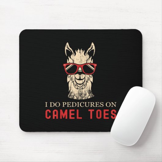 Tapis De Souris Funny I Do Pedis On Camel Toes Quotes (Avec souris)