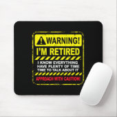 Tapis De Souris Funny I'm Retired Approach With Caution Men Dad Gr (Avec souris)