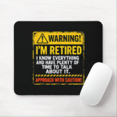 Tapis De Souris Funny I'm Retired Approach With Caution Men Dad Gr (Avec souris)