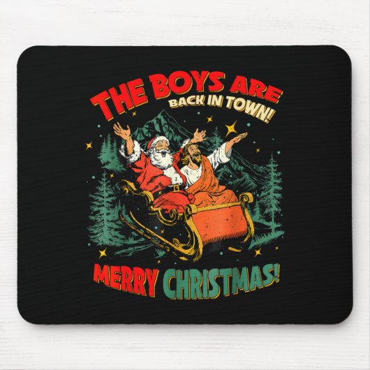 Tapis De Souris Funny Jesus Santa The Boys Are Back In Town Merry (Devant)