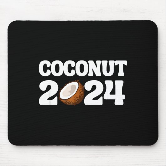 Tapis De Souris Funny Kamala Harris 2024 Statement Democrat Coconu (Devant)