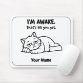 Tapis De Souris Funny Lazy Cat Mouse Pad | Custom I’m Awake Design (Avec souris)