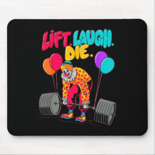 Tapis De Souris Funny Lift Laugh Die Gym Poids Bodybuilding