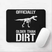 Tapis De Souris Funny Ly Older Than Dirt Birthday Novelty  (Avec souris)