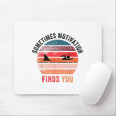 Tapis De Souris Funny Motivation Shark Quote, Sometimes Motivation (Avec souris)
