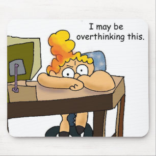 Tapis De Souris Funny mousepad for overthinker or perfectionist