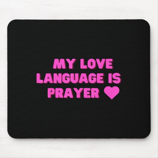 Tapis De Souris Funny My Love Language Is Prayer Jesus Christian  (Devant)