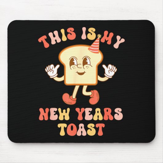 Tapis De Souris Funny New Year's Toast Bread Pun Retro Hipe  (Devant)