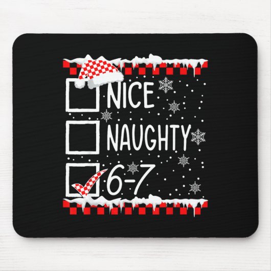 Tapis De Souris Funny Nice Naughty 67 Christmas Brain Rot Six Seve (Devant)