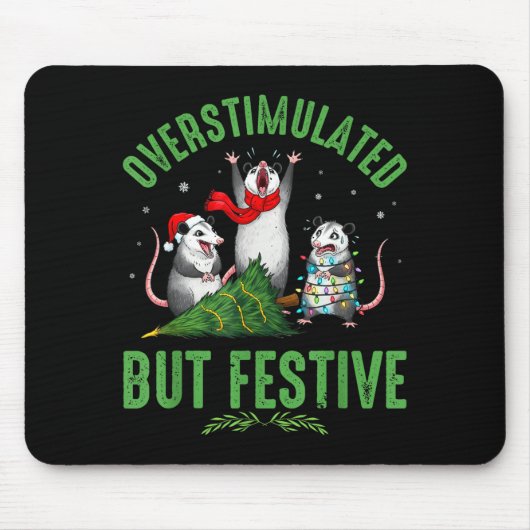 Tapis De Souris Funny Overstimulated But Festive Christmas Ssum Ho (Devant)