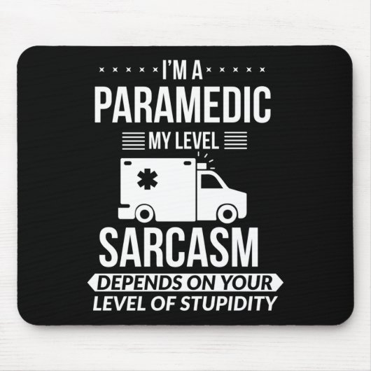 Tapis De Souris Funny Paramedic Emt Gift  (Devant)